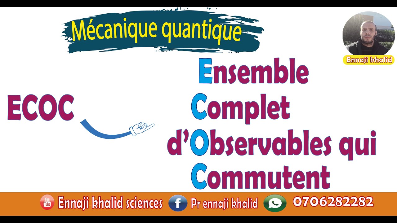 Ensembles Complet  d'Observables qui Commutent ECOC