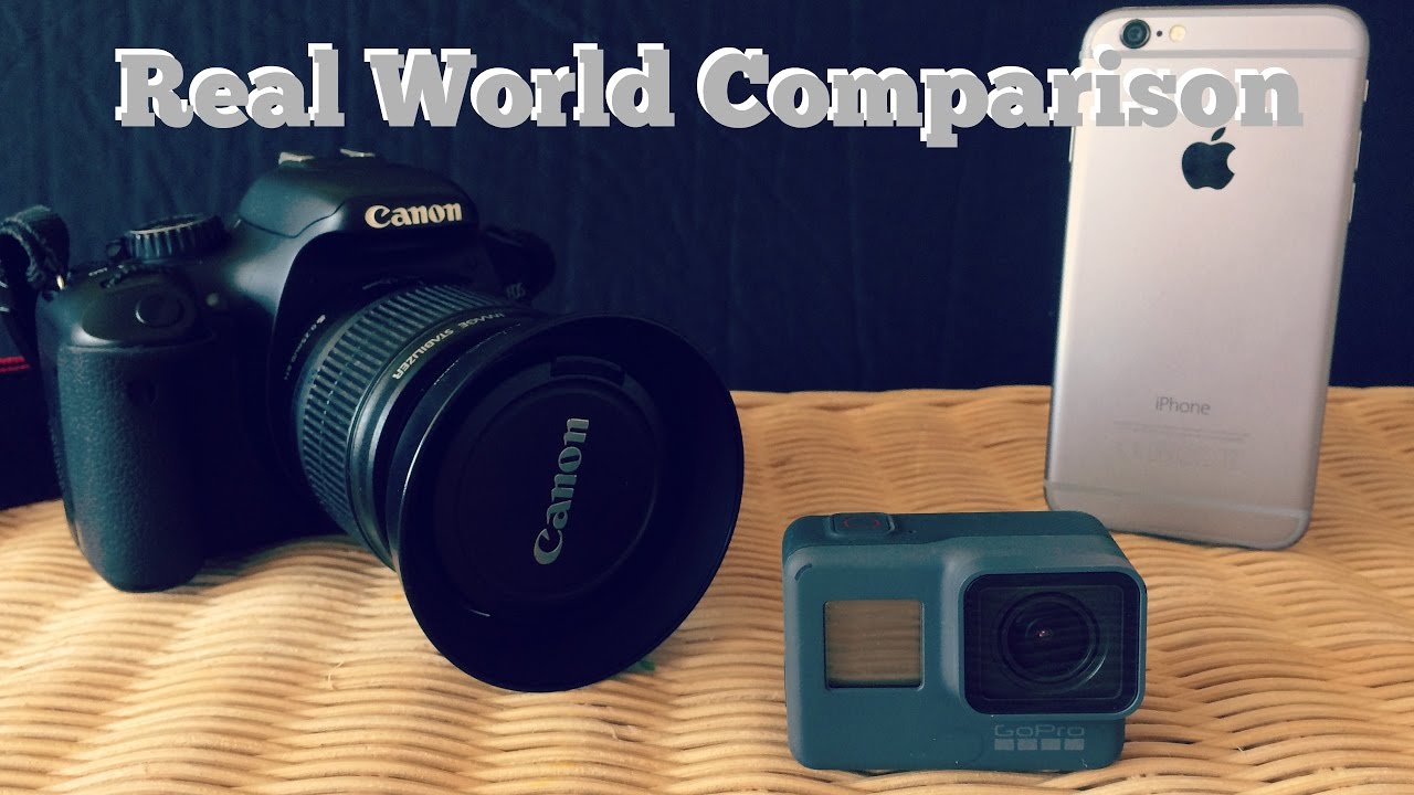 Gopro Hero 5 vs. Iphone vs. DSLR for video