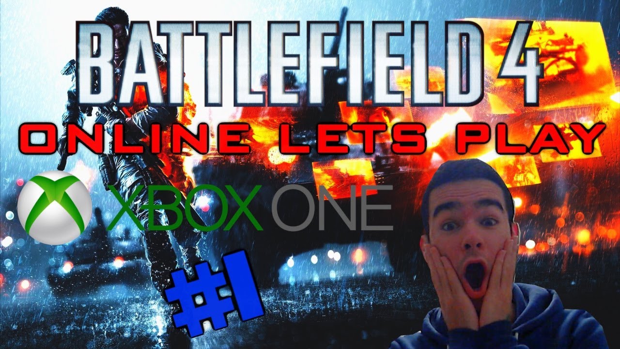 Battlefield 4 XBOX ONE - Online Let's Play #1 [FACECAM] - UNGLAUBLICHE GRAFIK !! [German] HD