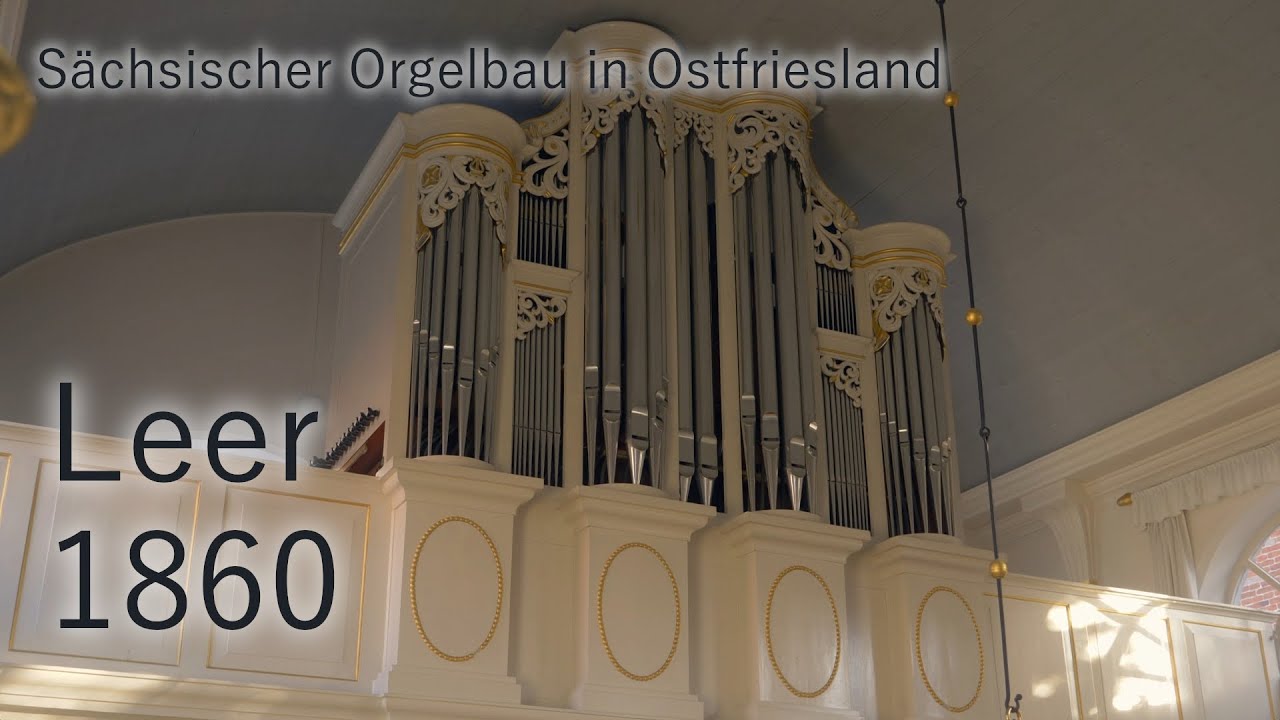 Die Orgel der Mennonitenkirche Leer/Ostfriesland | Wer nur den lieben Gott lässt walten (Rinck) ua.