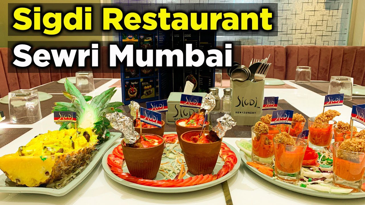 Why Sigdi Restaurant is a must-visit in Mumbai
