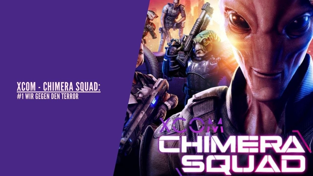 XCOM Chimera Squad Gameplay German #1 Wir gegen den Terror