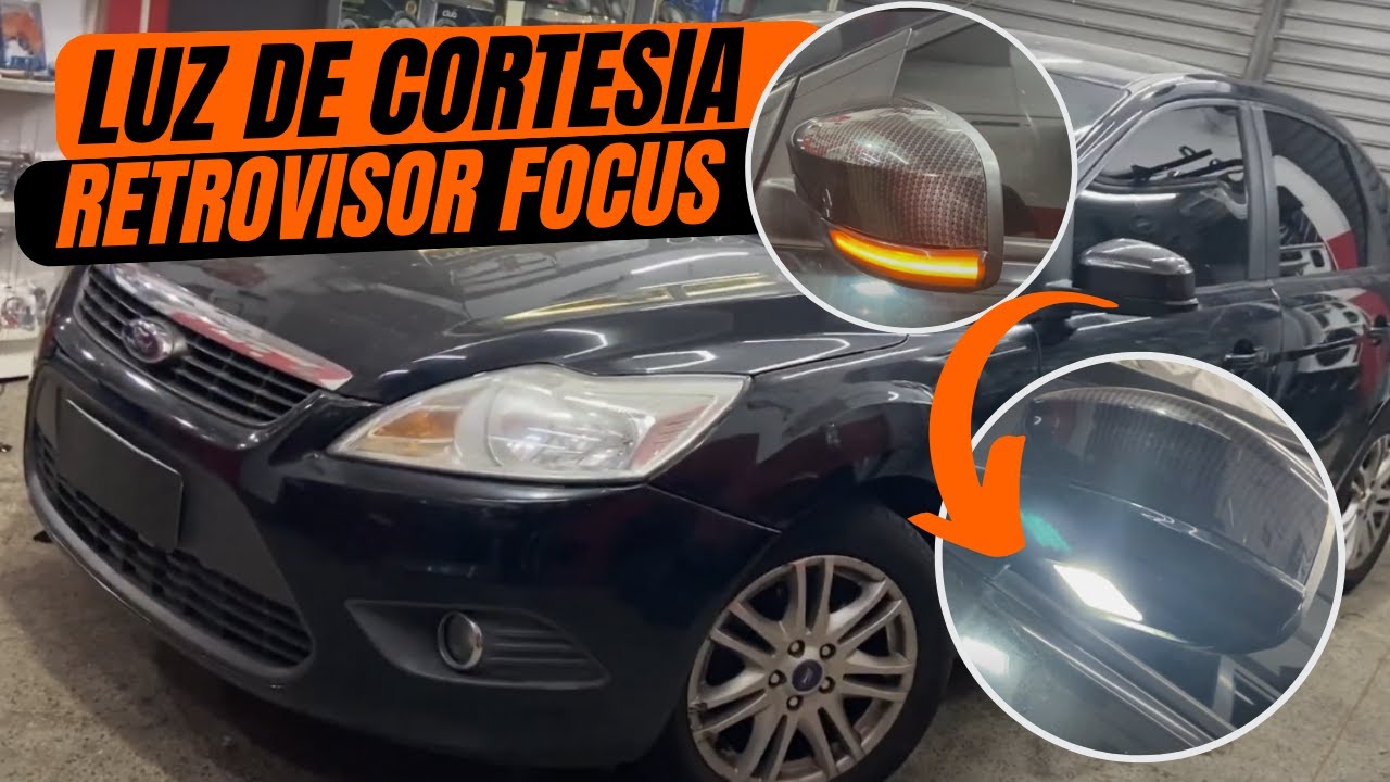 LUZ DE CORTESIA NOS RETROVISORES - FORD FOCUS