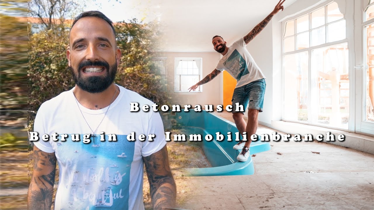 BETONRAUSCH - Betrug in der Immobilienbranche, ein Praxisbeispiel