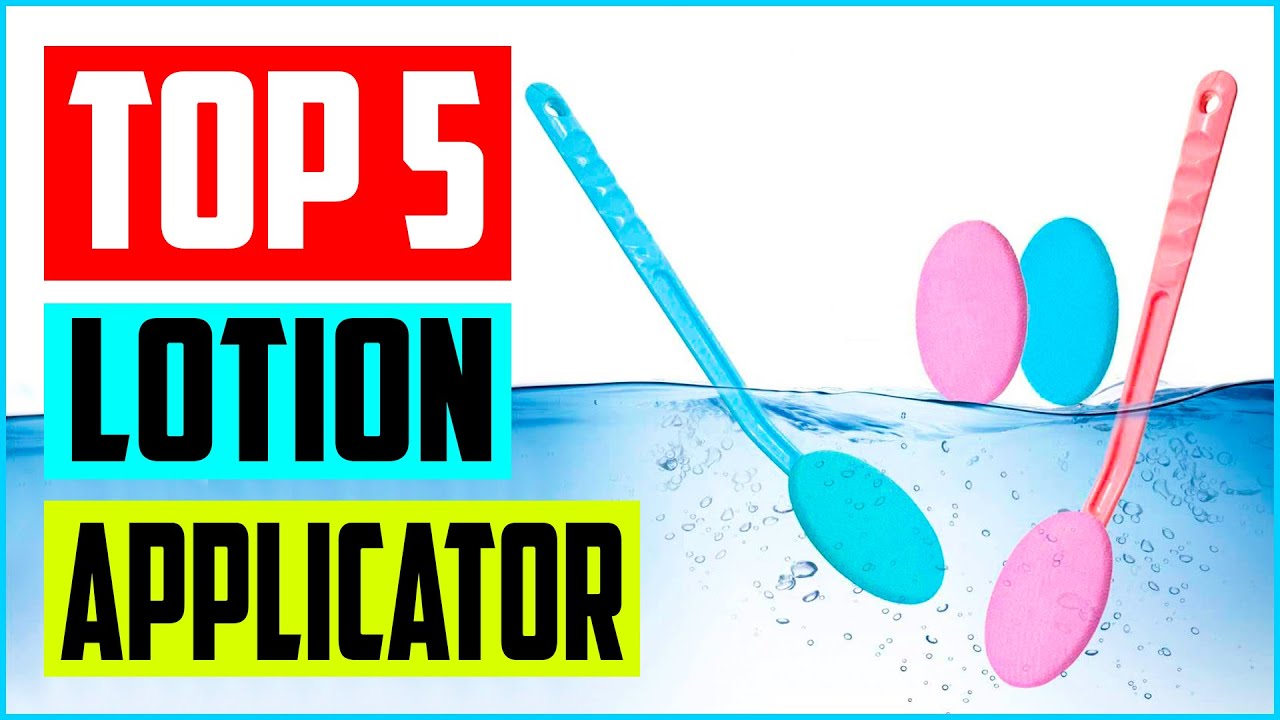 Best Lotion Applicator in 2022 Review