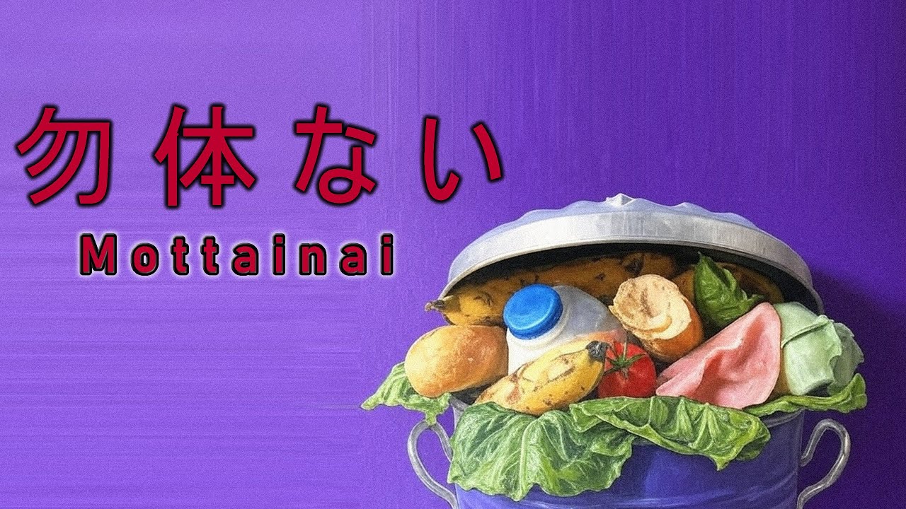 Mottainai Che spreco!