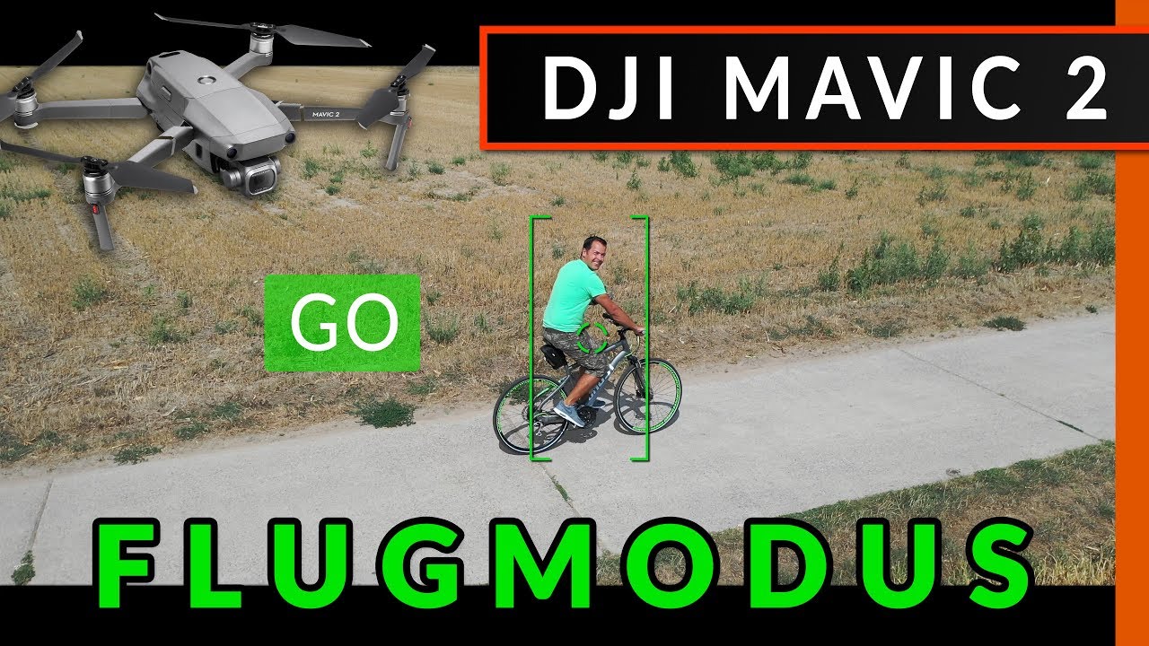 Mavic 2 Flugmodi: Hyperlapse - ActiveTrack - POI (Anleitung 1/3)