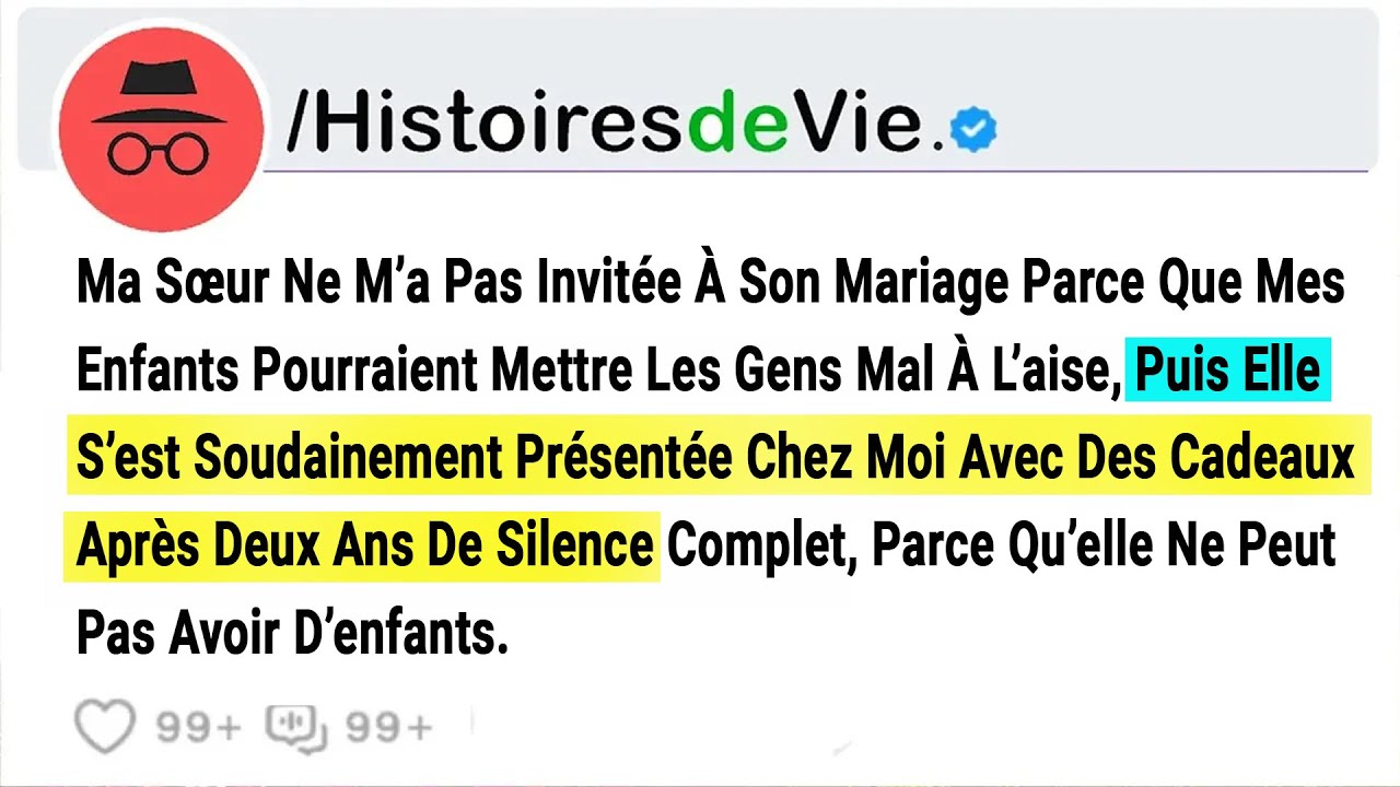 Ma sœur ne m’a pas invitée à son mariage parce que mes enfants pourraient mettre les gens mal ....!