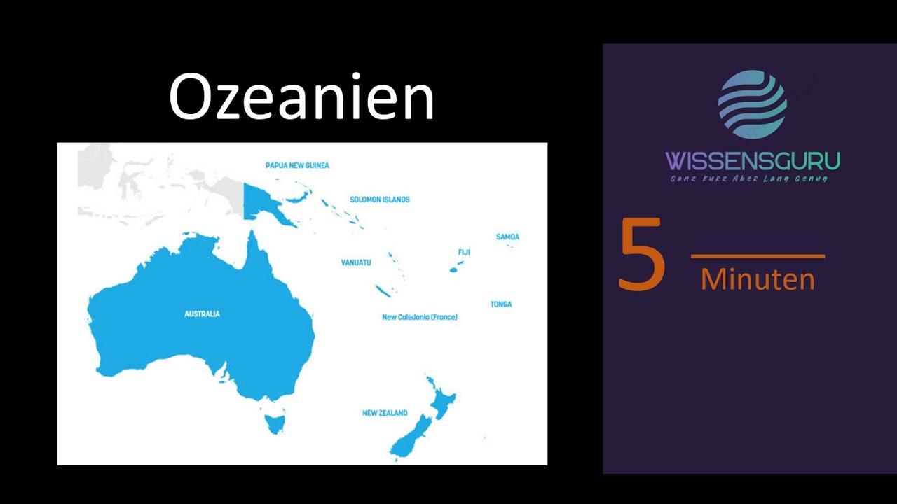 Ozeanien einfach erklärt in 5 Minuten allgemeine Informationen für Referate, Präsentationen