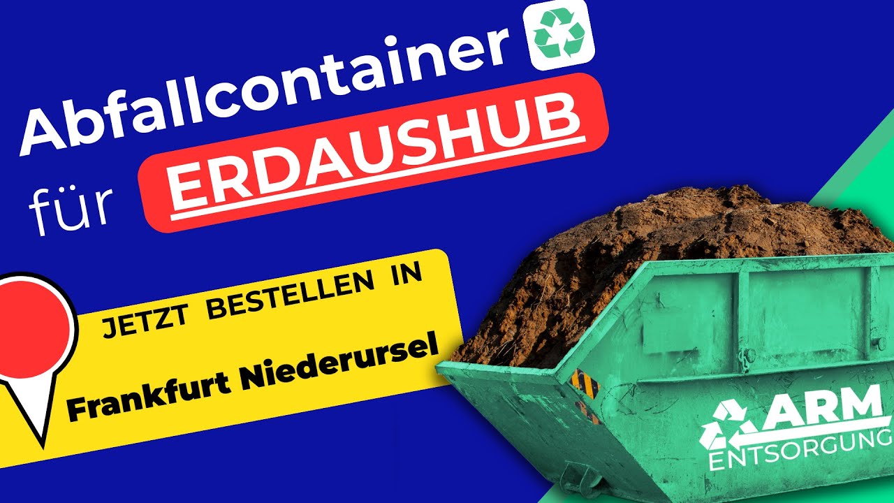Abfallcontainer f&uuml;r Erde | Containerdienst Frankfurt Niederursel