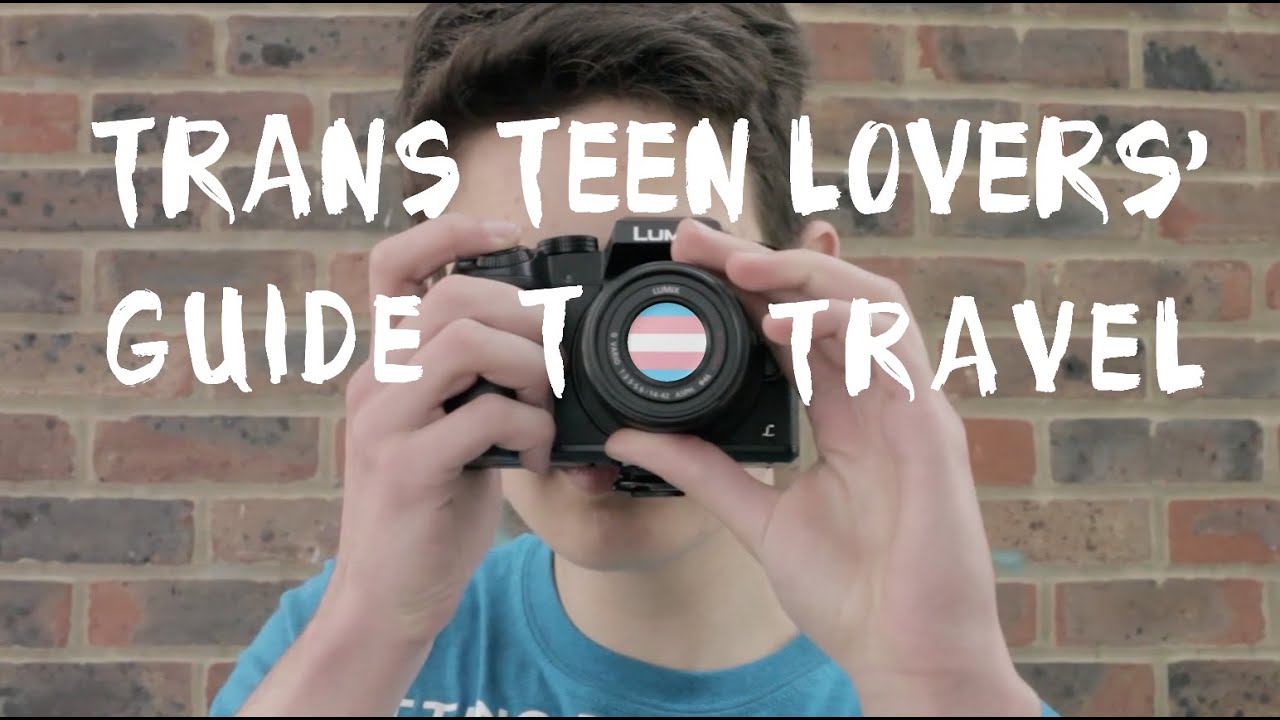 Trans Travelers: Transgender Teens Travel the World