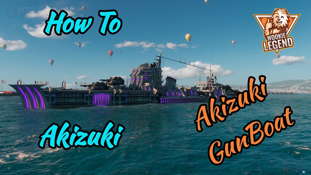 World of Warships | How to for Beginners Akizuki Gunboat NIGHTMARE | Wookie Legend