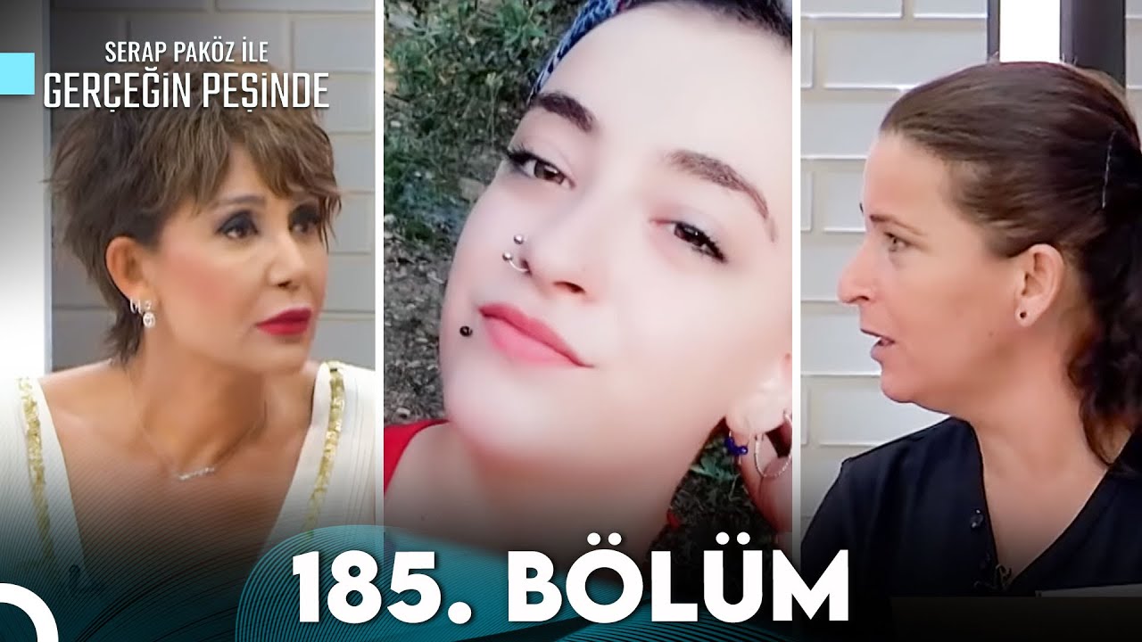 Gerçeğin Peşinde 185. Bölüm
