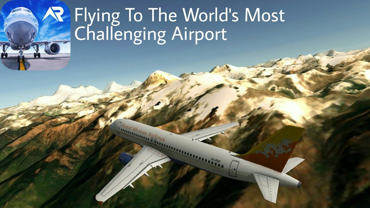 Flying To The World's Most Challenging Airport | RFS Real Flight Simulator