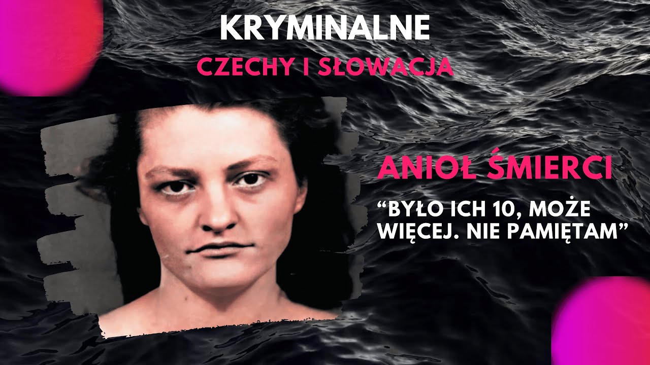 27. Anioł  śmierci. Kryminalna historia. Podcast true crime.