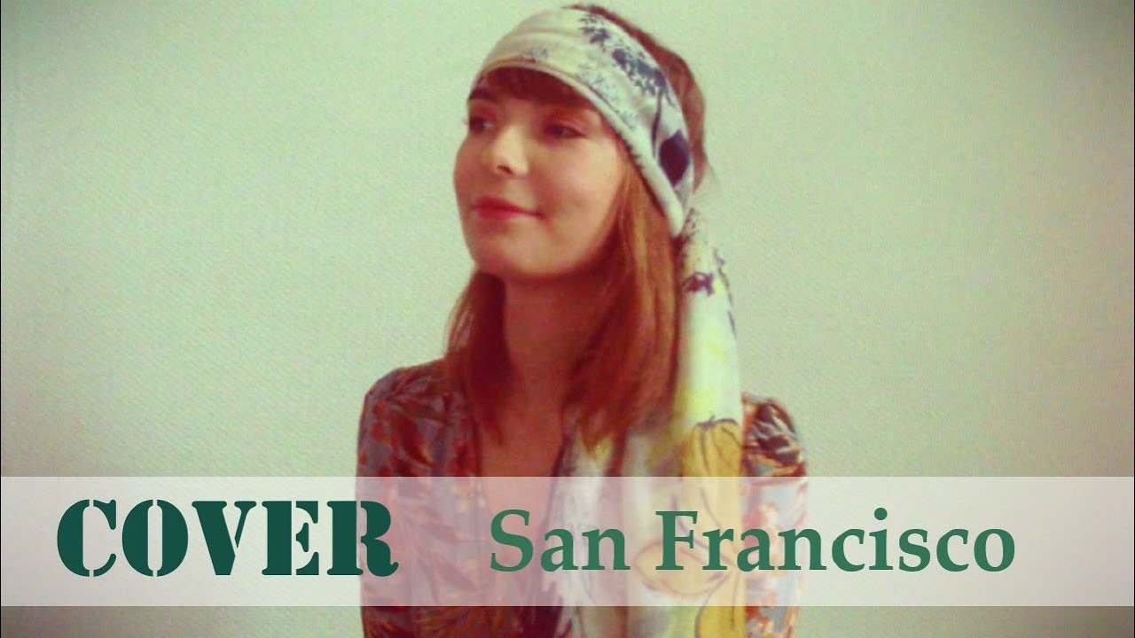 [Cover] Scott McKenzie - San Francisco - Claire B.