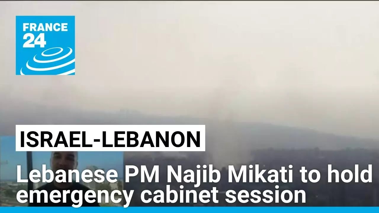 Lebanon&rsquo;s caretaker PM Najib Mikati to hold emergency cabinet session &bull; FRANCE 24 English