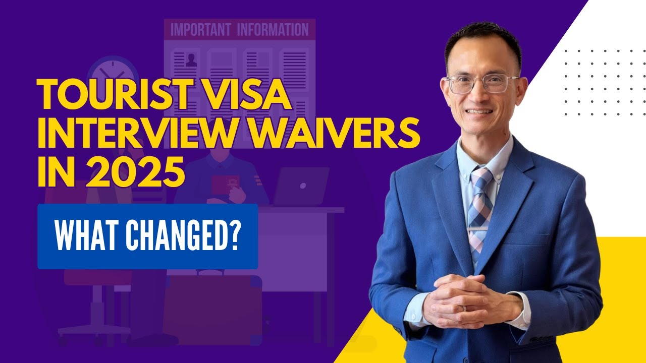 Tourist Visa Interview Waivers in 2025: What Changed?