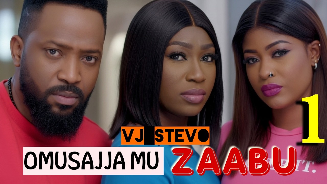 OMUSAJJA MU ZAABU (Part 1) Nigerian Luganda Translated Romantic film enjogerere Vj Stevo 