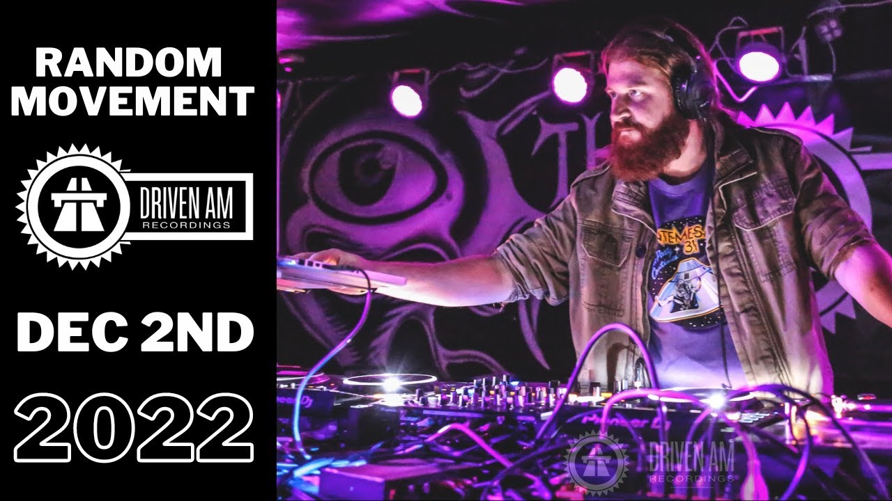 RANDOM MOVEMENT @ Driven AM, NYC - Dec 2nd, 2022