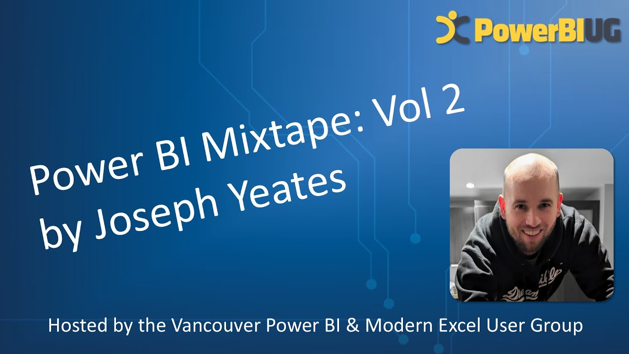 Power BI Mixtape: Vol. 2 | Joseph Yeates