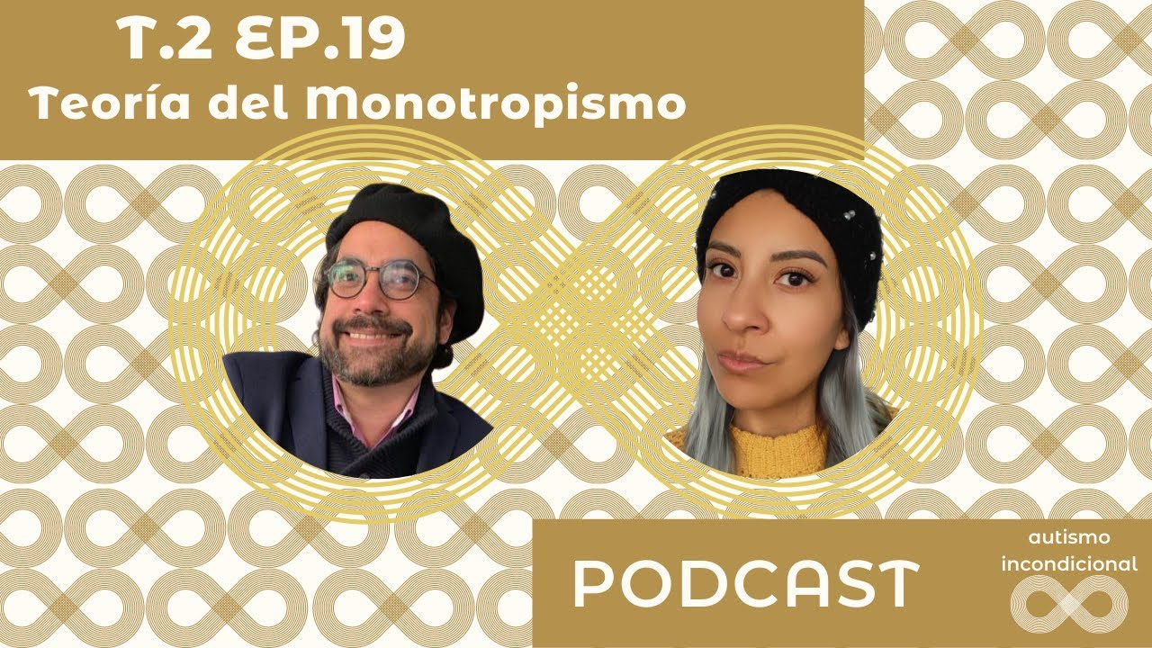 Hiperfoco y Teoría del Monotropismo