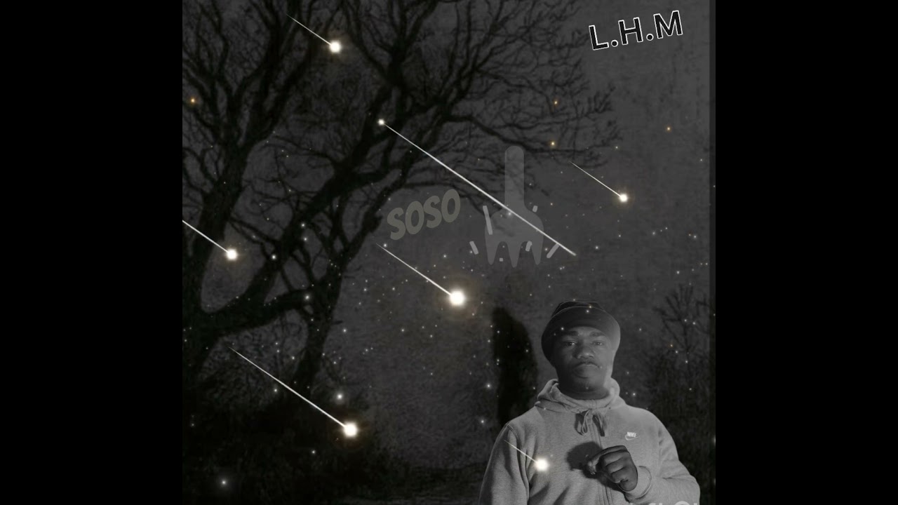 🔥SoSo ❌ L.H.M 💨 (official audio)