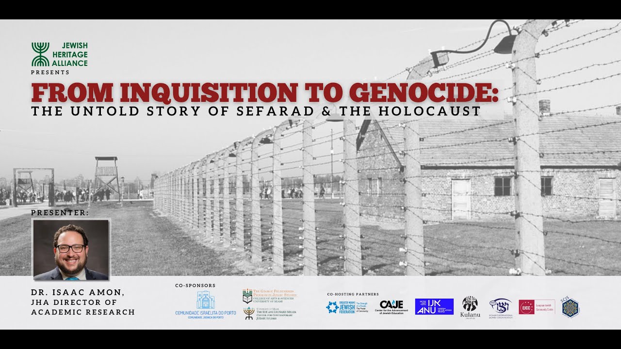 From Inquisition to Genocide: The Untold Story of Sefarad & the Holocaust