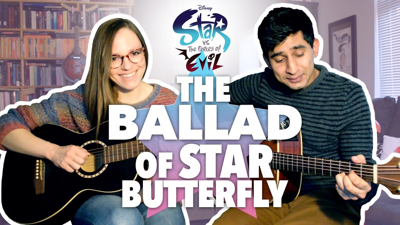 Star vs. the Forces of Evil - The Ballad of Star Butterfly (Acoustic Cover)