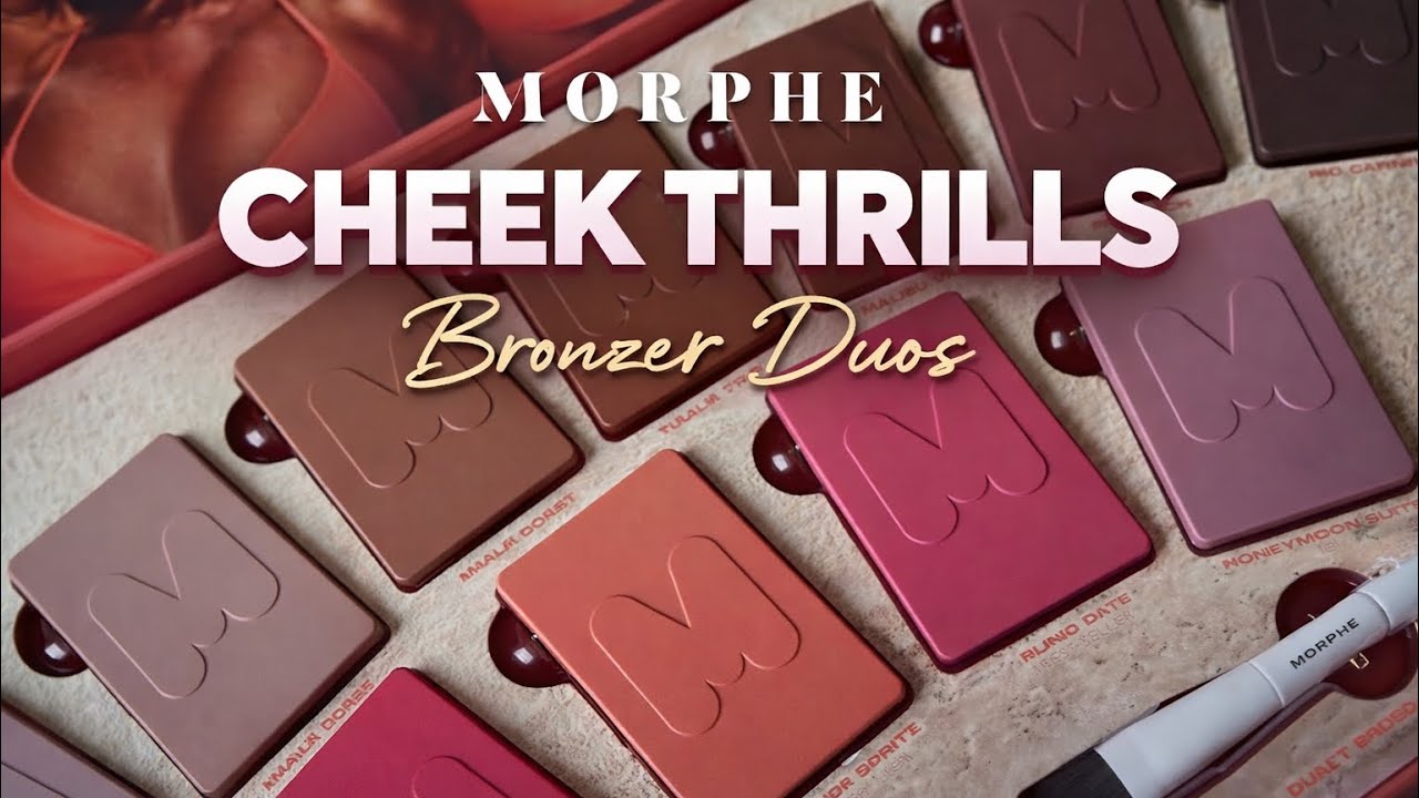 ✨NEW✨ Morphe Cheek Thrille Bronzer Duos + Two New Blushes