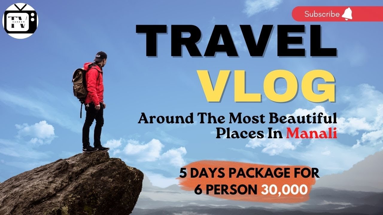 Manali Tourist Places | Manali Tour Budget & Manali Travel | Manali Trip 2023 | Himachal Pradesh