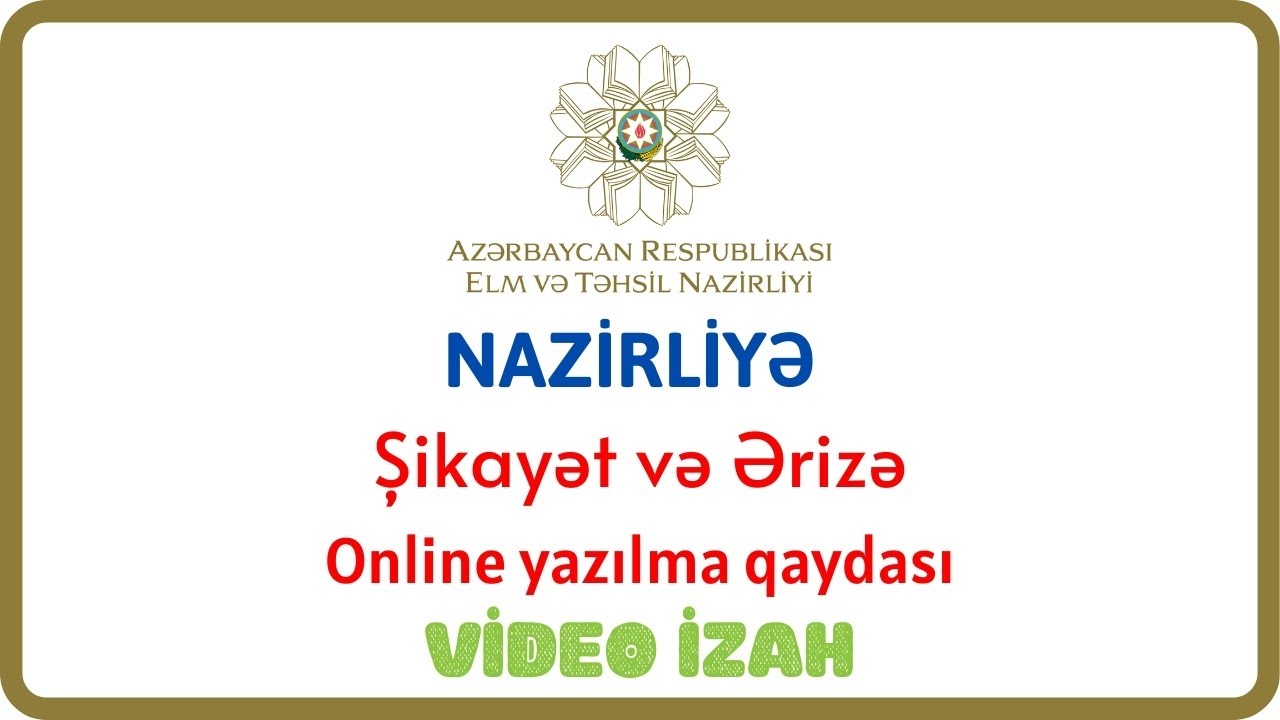 Portal.edu.az vasitəsilə Elm və Təhsil Nazirliyinə rəsmi m&uuml;raciət | Addım-addım video izah #Təhsil