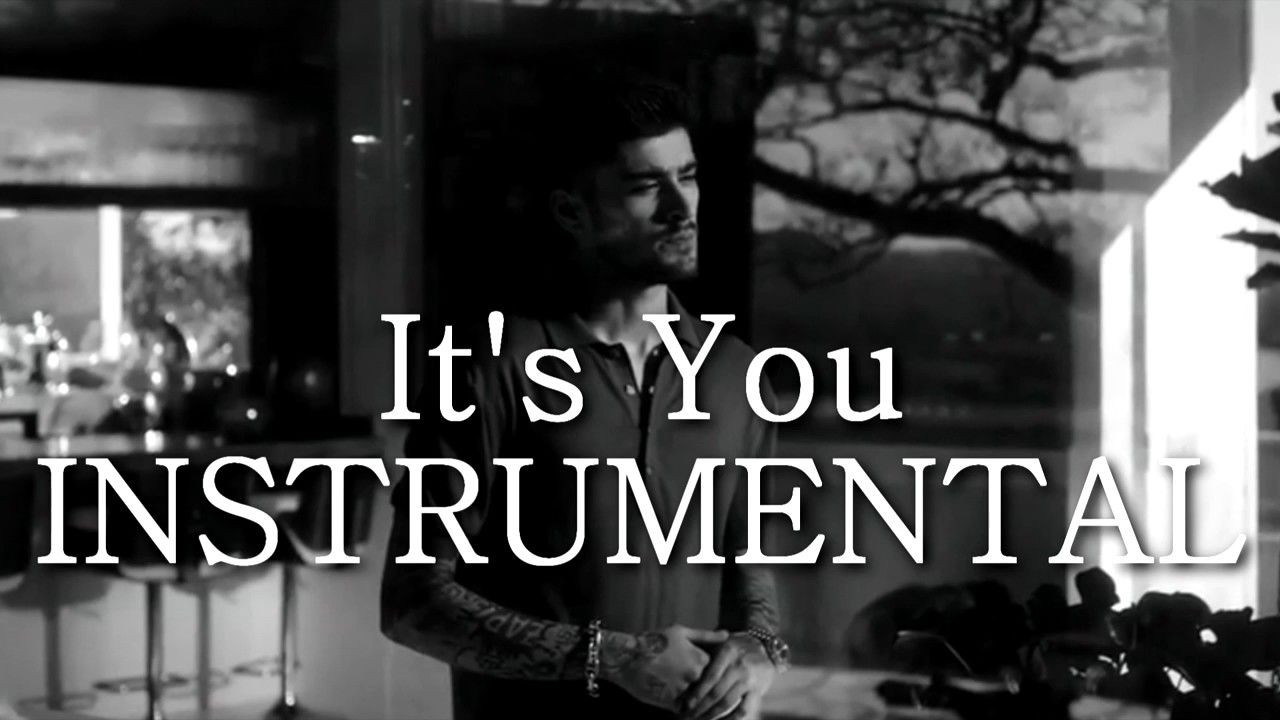 Zayn It's You Instrumental version