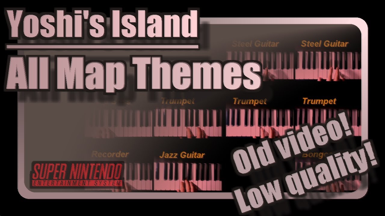 All Map Themes (Super Mario World 2: Yoshi's Island, SNES) - All tracks on keyboard