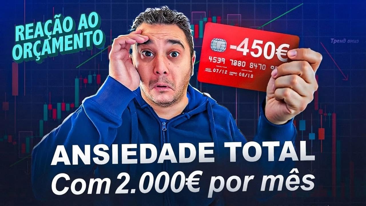 Ganha 2.000€, mas vive ansioso – orçamento pronto pra explodir | Reagindo ao orçamento