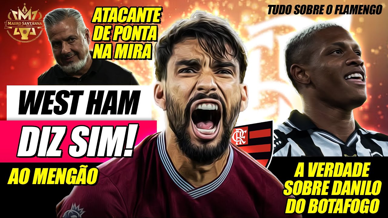 🔥 290 MILHÕES: FLAMENGO MAIS PERTO DE LUCAS PAQUETÁ! REFORÇO DE PONTA NA MIRA! VERDADE SOBRE DANILO