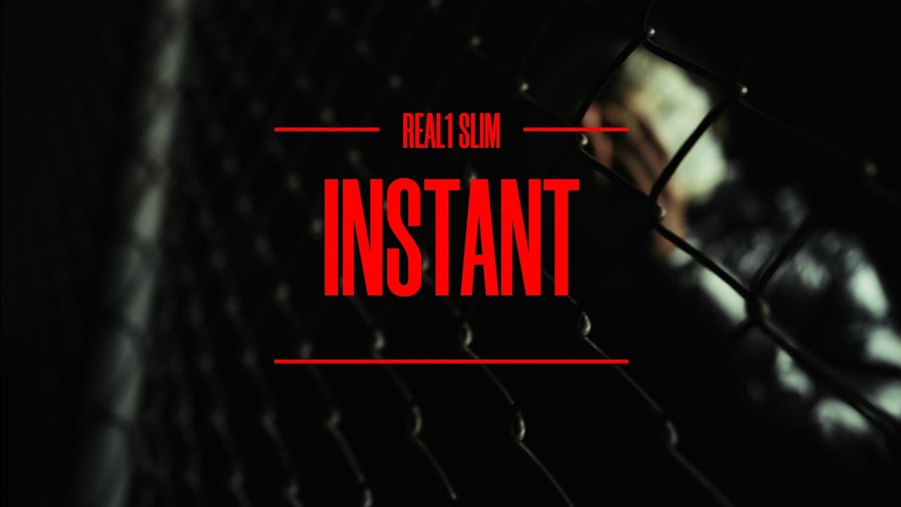Real1 Slim - Instant (Official Music Video)