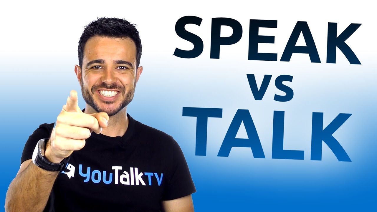Speak & Talk: ¿es lo mismo? / Verbo Hablar en inglés / ¿Los diferencias?