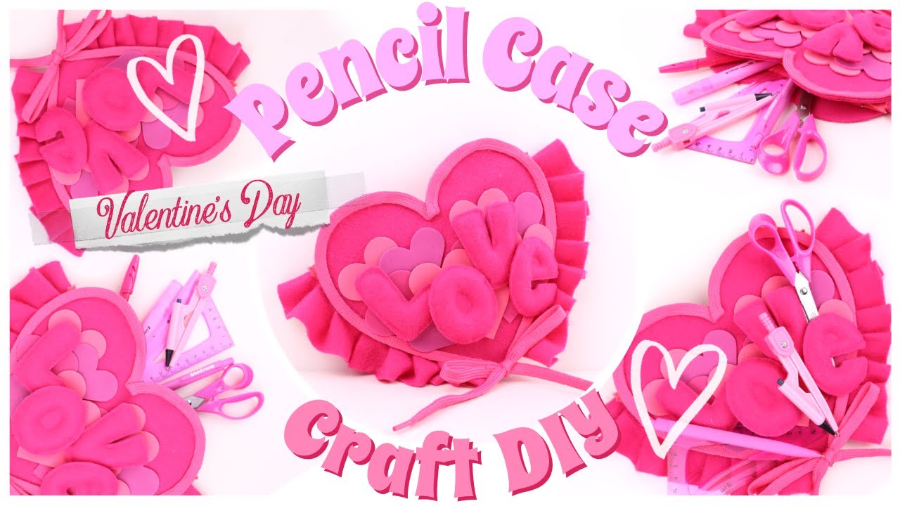 DIY Valentine’s Day Heart Pencil Case 💕 | Cute School Supplies Craft