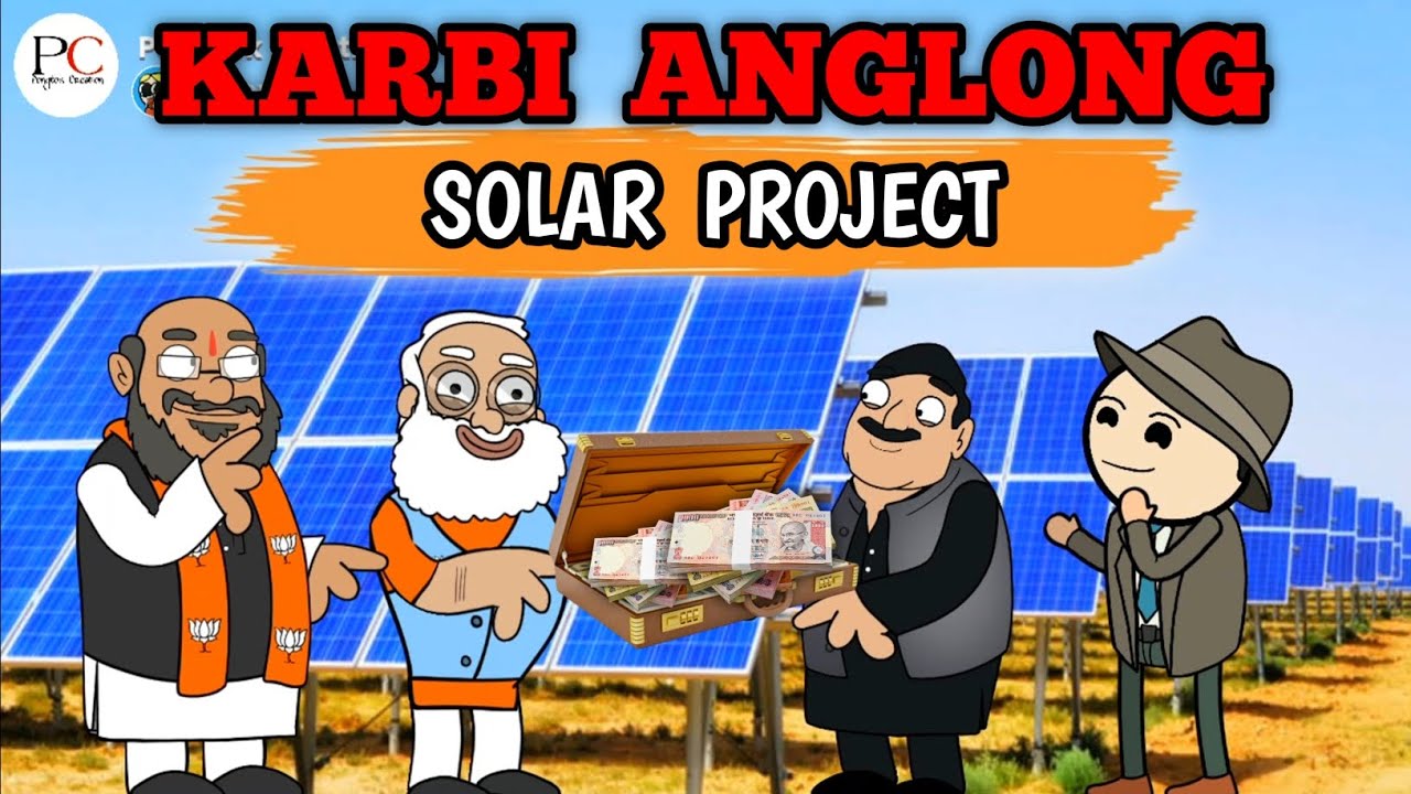 Solar Project💡 || Karbi Funny Video || Pongtok Creation New Video