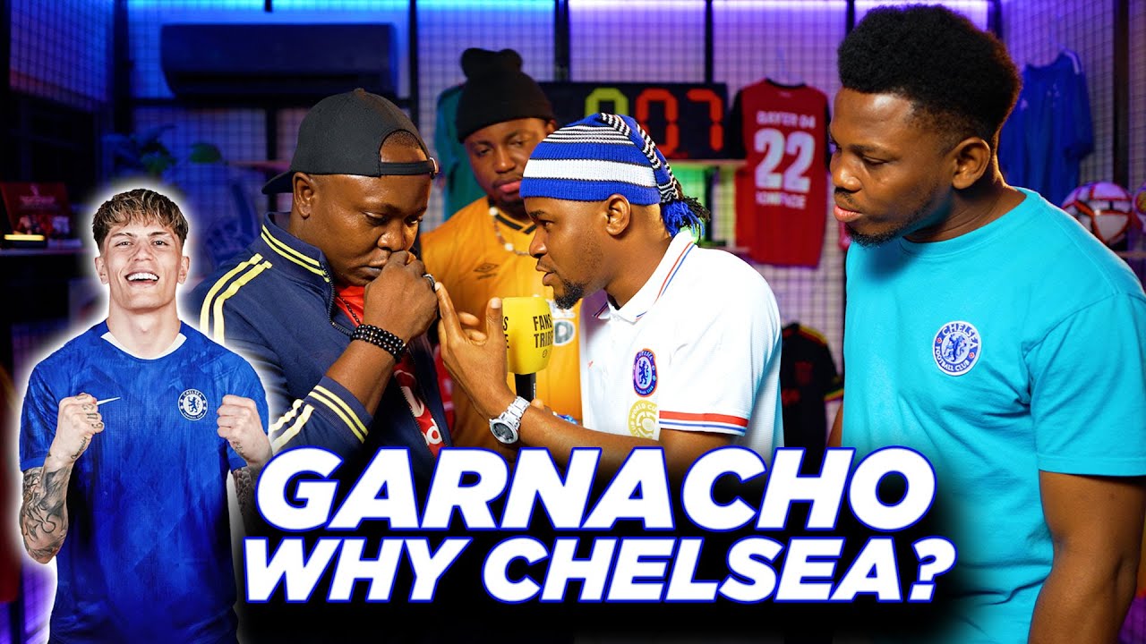 GARNACHO WHY CHELSEA? (Ft. Tox, Dani, Mekele & Henry)