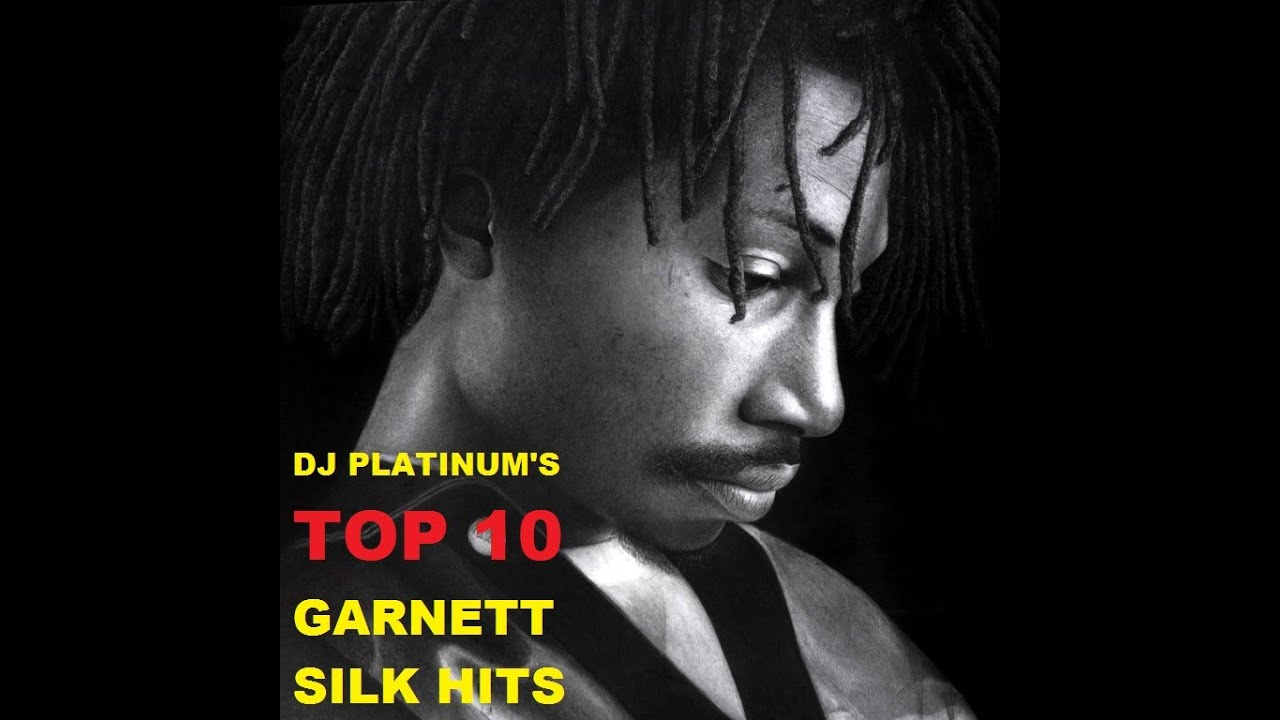 DJ Platinum's Top Ten Garnett Silk Hits