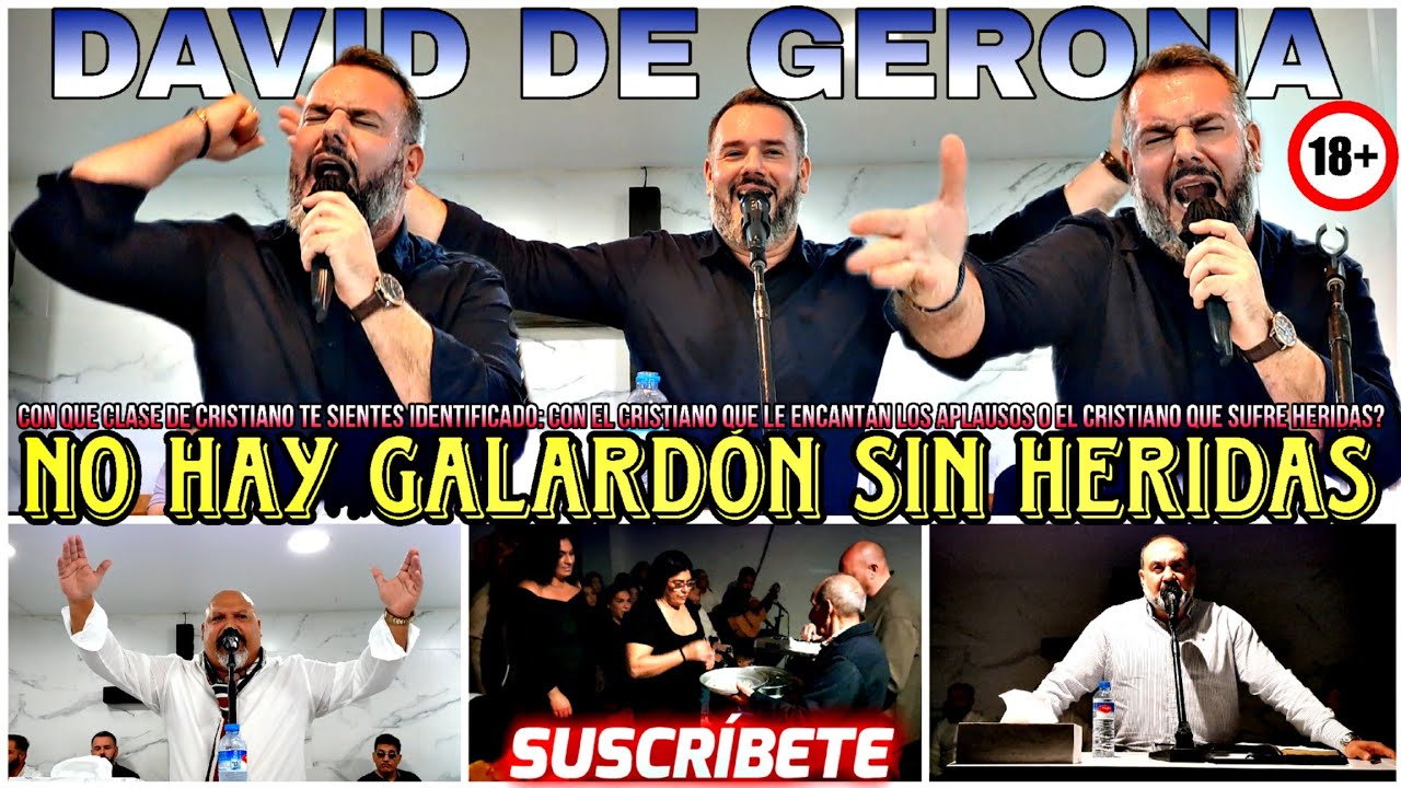 DAVID DE GERONA | NO HAY GALARDÓN SIN HERIDAS | INCREÍBLE MENSAJE LLENO DE BENDICIÓN