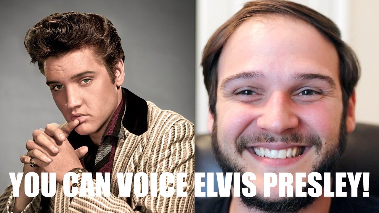 How To Voice Elvis Presley 