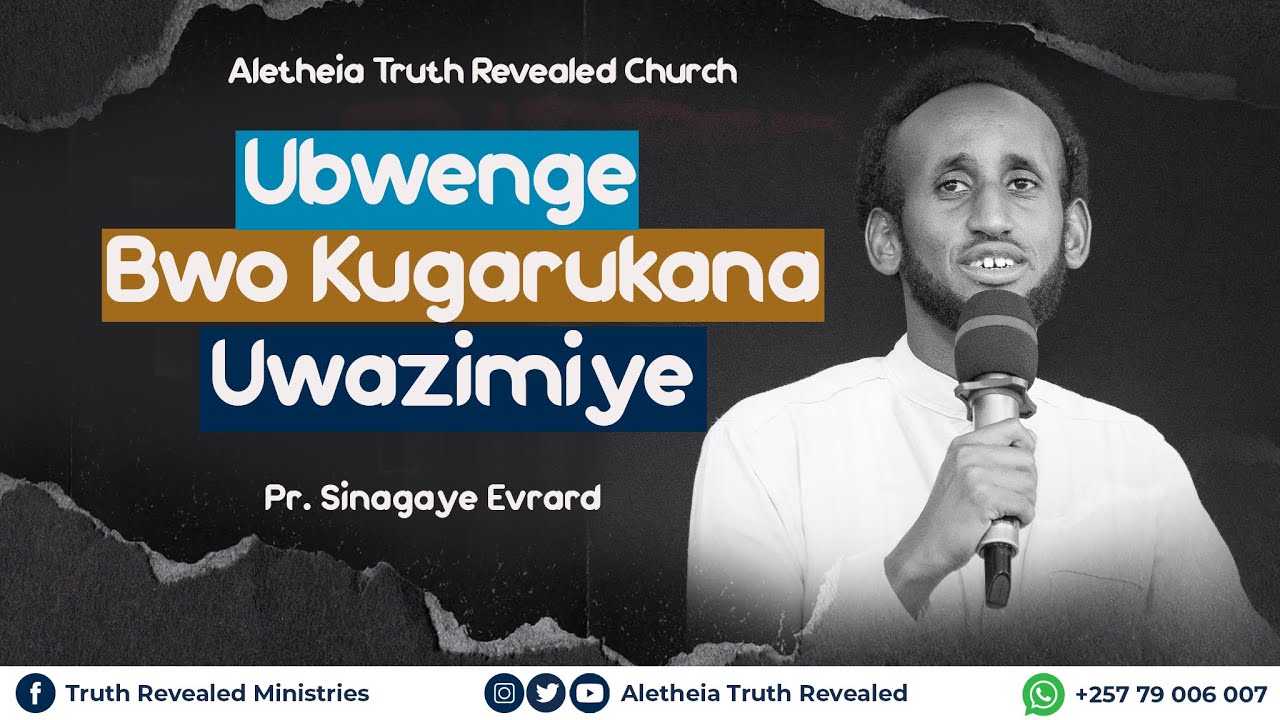 UBWENGE BWO KUGARUKANA UWAZIMIYE | Pr. Sinagaye Evrard