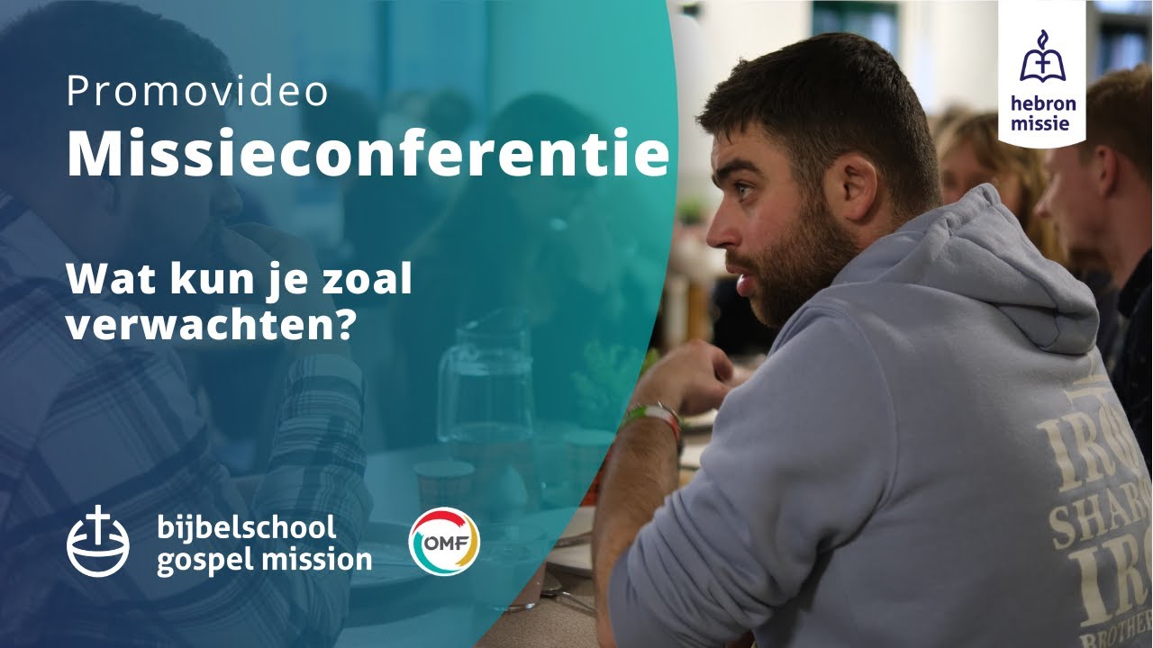 Promo Missieconferentie | Wat kun je verwachten?