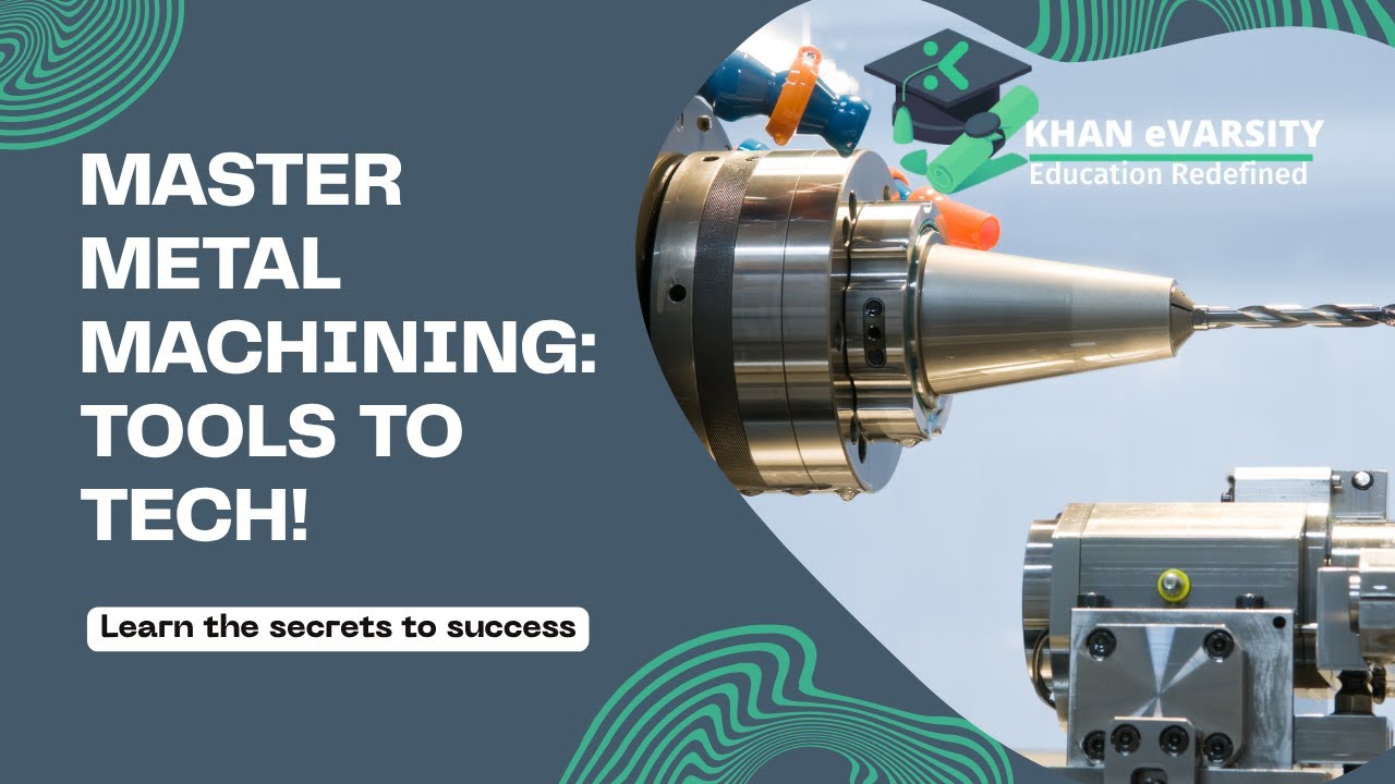 93625 - Metal Machinist (Mastering Metal Machining From Hand Tools to High Tech) 