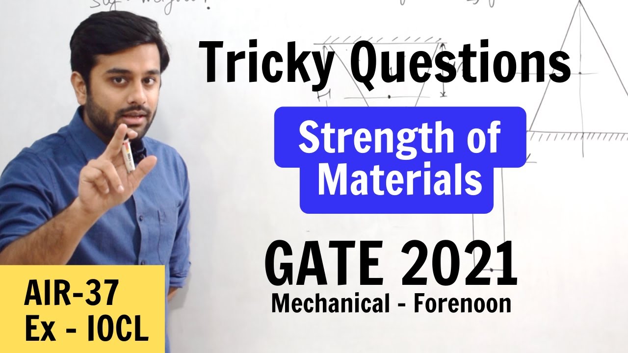 Detailed Explanations + Silly Mistakes in Strength of Materials | GATE ME 2021
