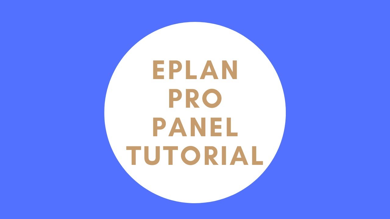 EPLAN Pro Panel Tutorial