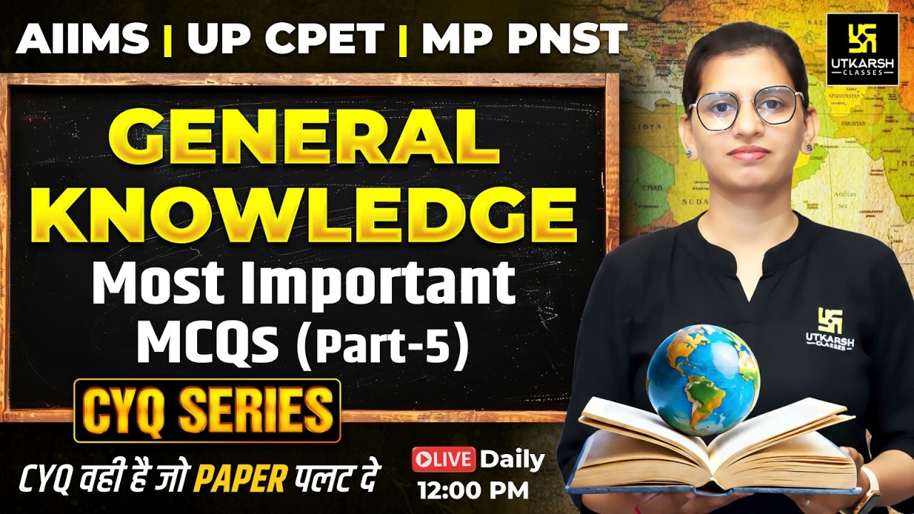 CYQ Series | GK #37 | Most Important MCQs Part 5 | BSc Nursing 2026 | Aakanksha Ma'am